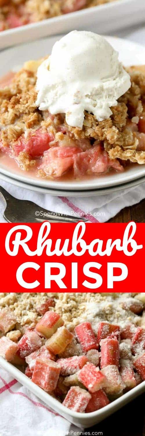 With a perfect balance between sweet and tart, Rhubarb Crisp is a delicious, old fashioned dessert prepared in just minutes! This easy Rhubarb Crisp is a delicious and easy dessert you can make in minutes! With the perfect balance between sweet and tart, rhubarb crisp is going to be your new summer favorite. #spendwithpennies #easyrecipe #easydessert #rhubarbcrisp #strawberryrhubarb #withoatmeal #bakedrecipe #fruitcrisp top image - rhubarb crisp topped with ice cream.