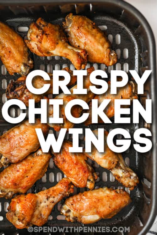 Air Fryer Chicken Wings cooked in the fryer with a title