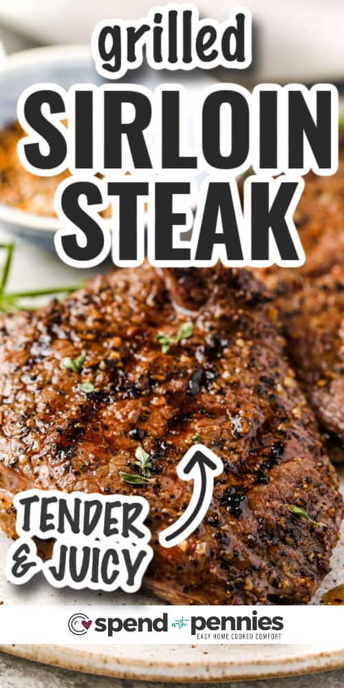plated Grilled Sirloin Steak with writing