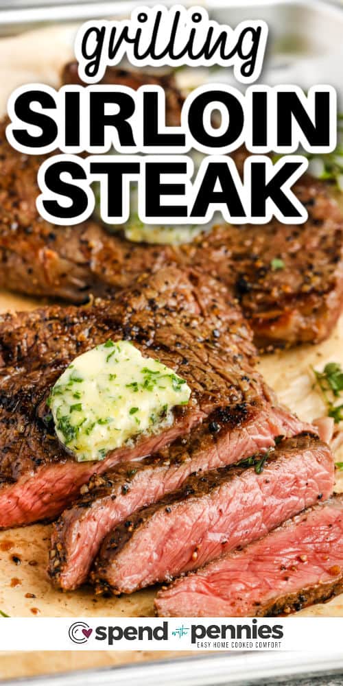 sliced Grilled Sirloin Steak with writing